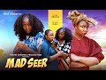 Mad Seer 2025 Ekene Umenwa Prisma James 2025 Latest Nigerian Nollywood Movie Drama
