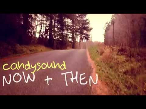 (#50) CANDYSOUND - now+then