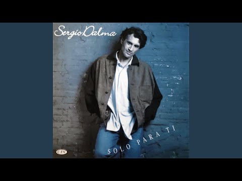 Ser Como Tu - Sergio Dalma