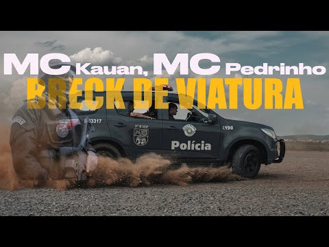 BRECK DE VIATURA-MC Pedrinho e MC Kauan (PROD/ZUKARITAS)