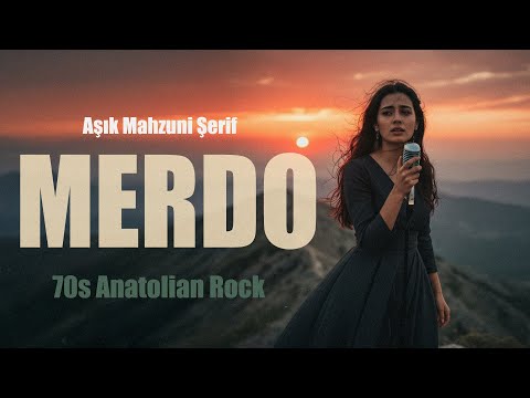 MERDO / Aşık Mahzuni Şerif / 70s Anatolian Rock