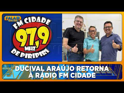 Ducival Araújo retorna à FM Cidade de Piripiri-PI