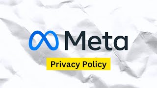 Meta (Facebook) Privacy Policy explained.