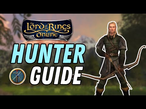 Hunter Class Guide Lord of the Rings Online 2025