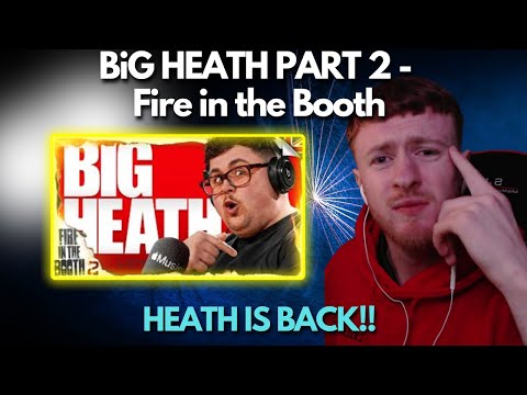 BIG HEATH IS BACK!! BiG HEATH pt2 - Fire in the Booth REACTION