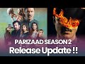 Parizaad Season 2 Release Date Update| Parizaad Season 2 New Update| Ahmed Ali Akbar, Yamuna Zaidi