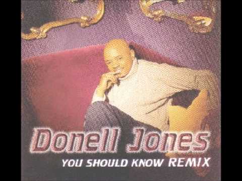 Donell Jones - You Should Know (Untouchables Remix wo rap Radio Edit)