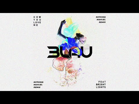 3LAU - How You Love Me ft. Bright Lights (Nothing Nahuel Remix)