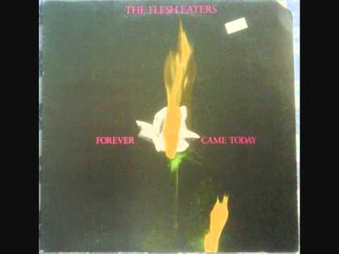 the flesh eaters - because of you (every legend dies a quick death)