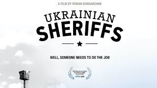 Ukrainian Sheriffs [trailer]
