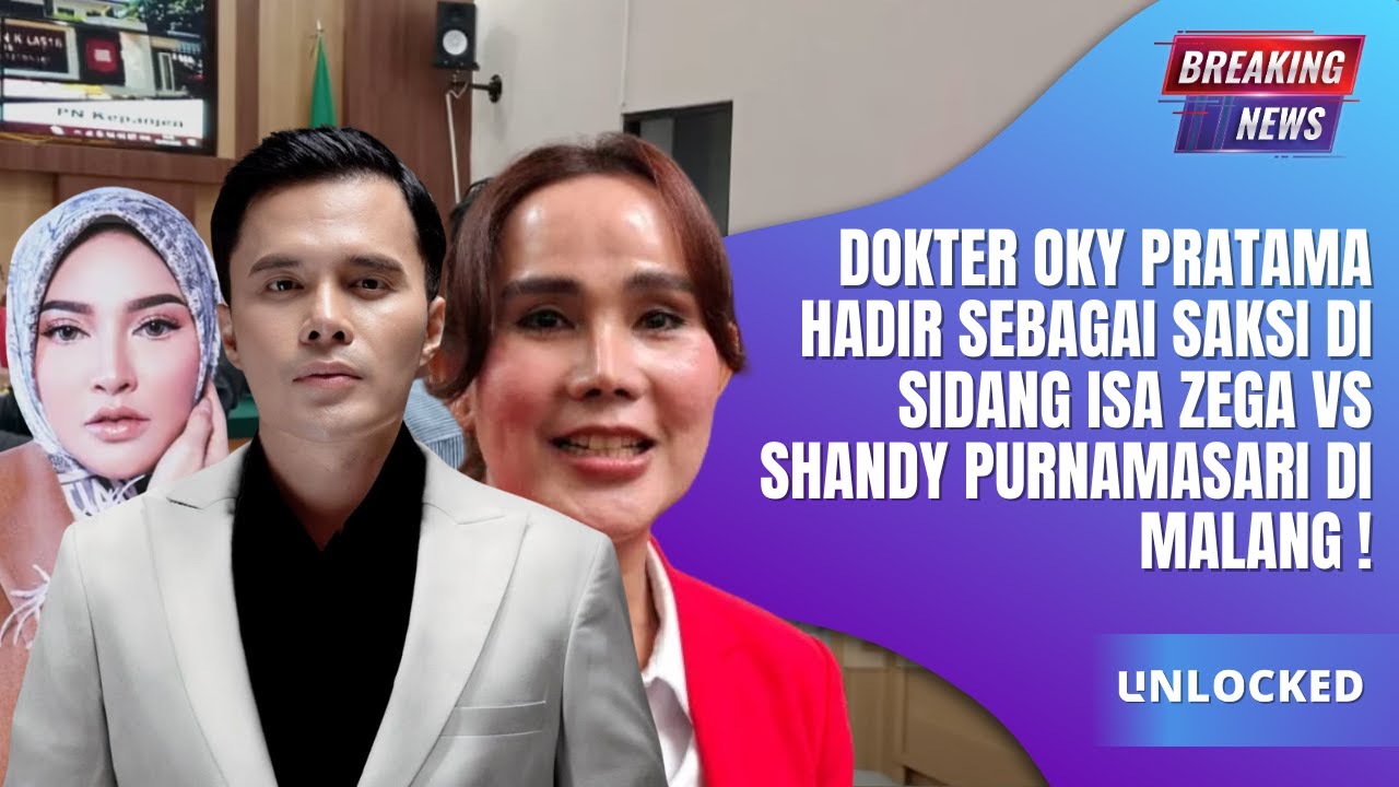 Dokter Oky Pratama Menjadi Saksi dalam Kasus Persidangan Isa Zega dan Shandy Purnamasari di Malang
