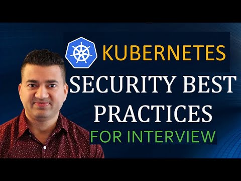 Kubernetes Security Best Practices 2021 (From Container Specialist)