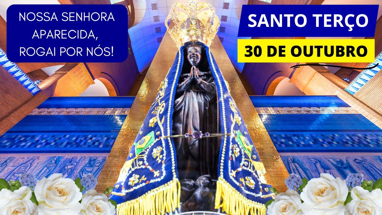 SANTO TERÇO DE APARECIDA DE HOJE - 30/10/2024 | MISTÉRIOS GLORIOSOS | QUARTA-FEIRA