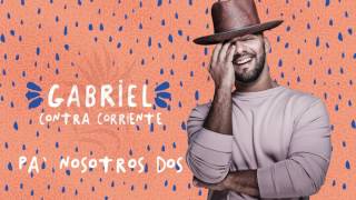 Gabriel Pagan - Pa&#39; Nosotros Dos