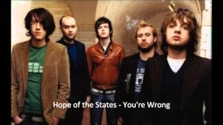 Hope of the States - You're Wrong