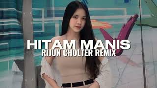 Download lagu JOGET HITAM MANIS_RIJUN CHOLTER REMIX mp3 Download lagu JOGET HITAM MANIS_RIJUN CHOLTER REMIX mp3