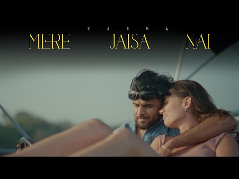 MERE JAISA NAI | KARMA | Sez on the Beat | Official Music Video | 2024 |