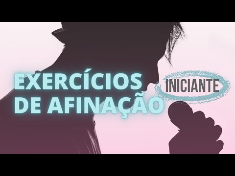 EXERCÍCIOS VOCAIS DIÁRIOS - INICIANTE [afinação]