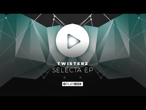 TWISTERZ - Selecta | Official