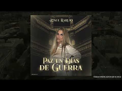 Josue Rarujo - Paz En Días De Guerra (Vídeo Cover)
