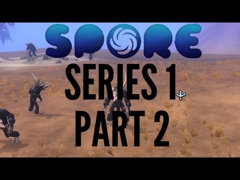 Spore | Episode 2