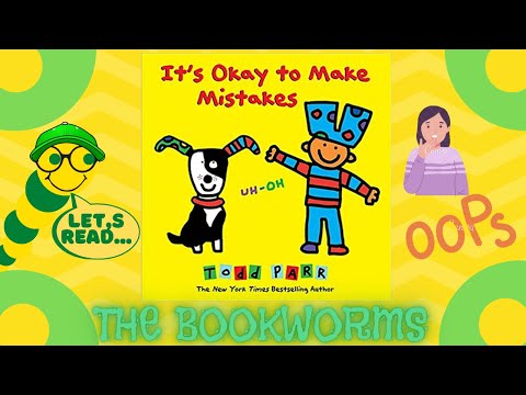 It's Okay to Make Mistakes👍🏼 - By Todd Parr
