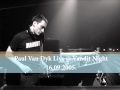 Paul Van Dyk Live At E-Werk, Berlin, Vandit Night 16 ...