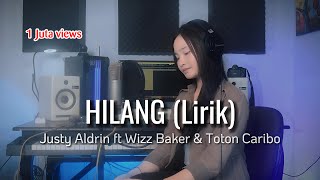 Download lagu Hilang - Justy Aldrin ft Wizz Baker & Toton Caribo |Lirik| Cover by Thalita Ayudya mp3