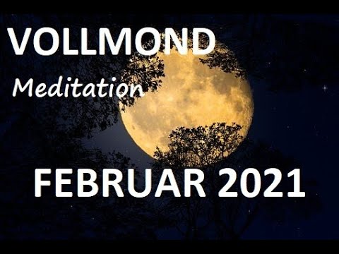 Vollmondmeditation Februar 2021 | für Anfänger