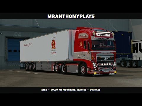 [ETS2] Fisotrans Volvo FH, Nantes - Bourges