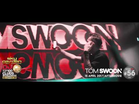 TOM SWOON - Sky Garden Bali Int. DJ Series - April 15th, 2017