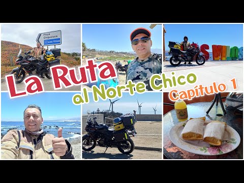 La Ruta al Norte Chico - Santiago, Los Vilos, Tongoy  - Claudio en Ruta - Capítulo 1