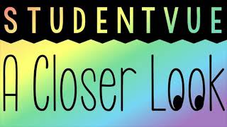 A Closer Look at Your Grades in StudentVUE