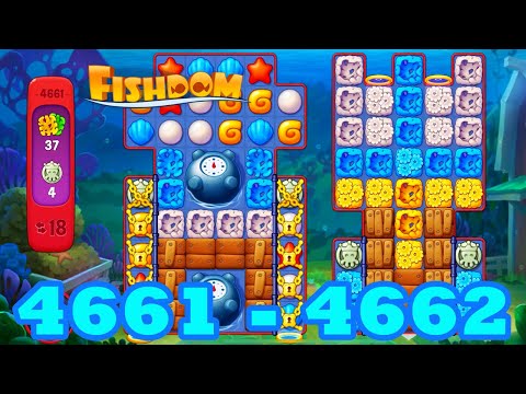Fishdom Level 4661 - 4662HD Walkthrough | 3 - match puzzle | gameplay | android | GameGo Game | IOS