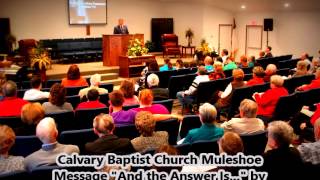 preview picture of video 'And the Answer Is... - Calvary Baptist Muleshoe April 12, 2015'