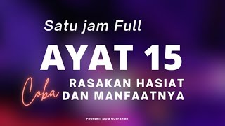 Download lagu AYAT 15 MERDU LENGKAP||RASAKAN KHASIATNYA mp3 Download lagu AYAT 15 MERDU LENGKAP||RASAKAN KHASIATNYA mp3