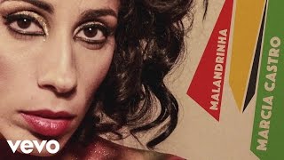 Marcia Castro - Malandrinha (Álbum) [Pseudo Vídeo]