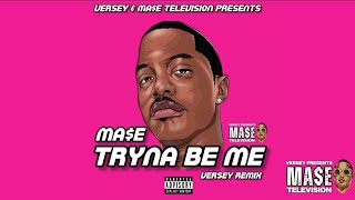 *REMIX* MASE - &quot;TRYNA BE ME&quot; | VERSEY REMIX (FAN MADE)