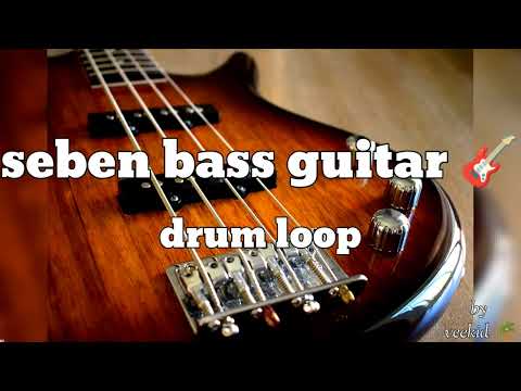 seben bass guitar drum loop for practice