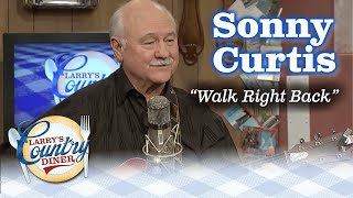 Larry&#39;s Country Diner - Sonny Curtis sings &quot;Walk Right Back&quot;