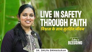 Download lagu Dr. Shilpa Dhinakaran |  Live in Safety Through Faith | July. 22 | Today's Blessing mp3
