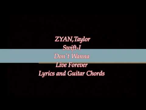 I Don't Wanna Live Forever - Zayn Malik
