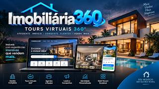 🏢 IMOBILIÁRIA 360 — SISTEMA COMPLETO DE GESTÃO IMOBILIÁRIA E TOURS VIRTUAIS 360°