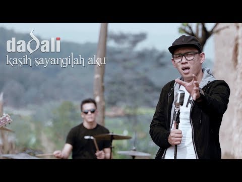 Dadali - Kasih Sayangilah Aku (Official Video)