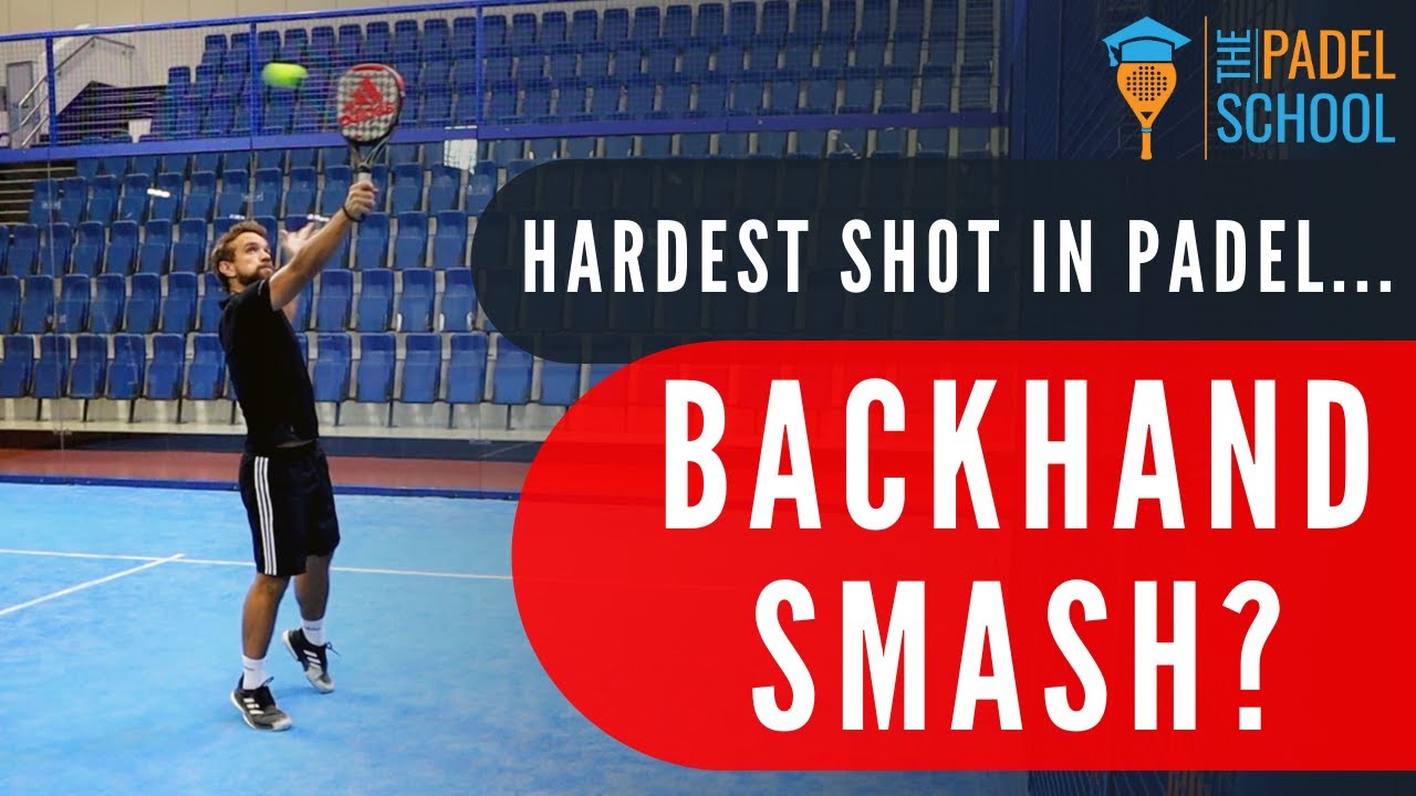 Backhand smash: technique and tactical decision making