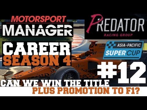 S0412: CAN WE WIN THE TITLE & PROMOTION TO F1 / WMC??? Predator Racing - Motorsport Manager PC