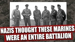 These 4 Marines killed so many Germans, the Nazis thought they were an entire allied battalion