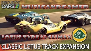 Project Cars//Classic Lotus Track Expansion//Lotus Type 25 Climax//60FPS