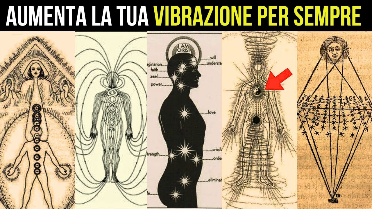 Impara ad aumentare la tua FREQUENZA VIBRAZIONALE IN MODO PERMANENTE