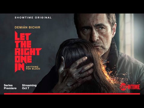 Let the Right One In | Season 1 (2022)   | SHOWTIME |  Trailer Oficial Legendado